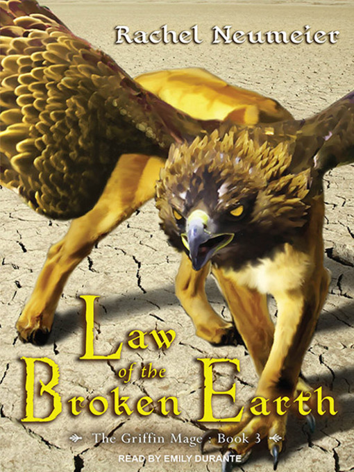 Title details for Law of the Broken Earth by Rachel Neumeier - Available